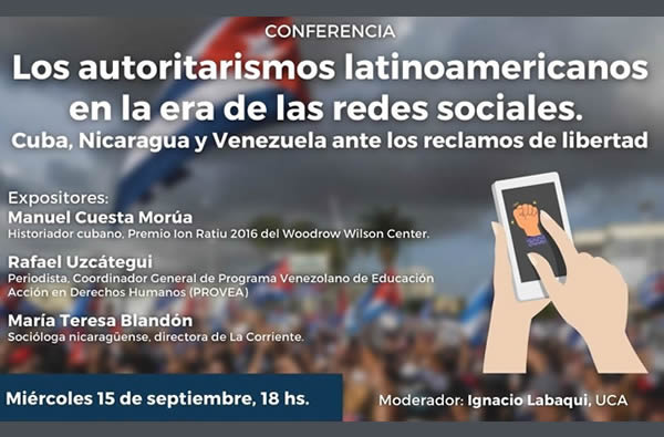 Los autoritarismos latinoamericanos en la era de las redes sociales. Cuba, Nicaragua y Venezuela ante los reclamos de libertad