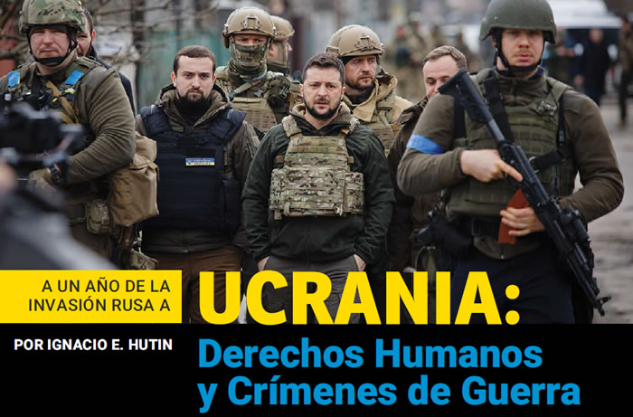 A un año de la invasión rusa a Ucrania: Derechos humanos y crímenes de guerra